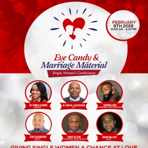Eye Candy & Marriage Material (Single Women's Conference)